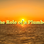 The Role of a Plumber